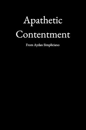 Apathetic Contentment