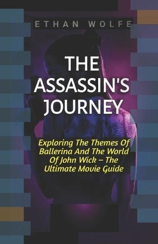 The Assassin's Journey: Exploring The Themes Of Ballerina And The World Of John Wick - The Ultimate Movie Guide