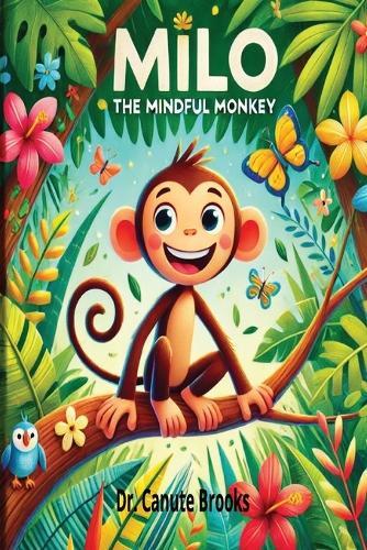 Milo The Mindful Monkey: African Jamaican Folklore