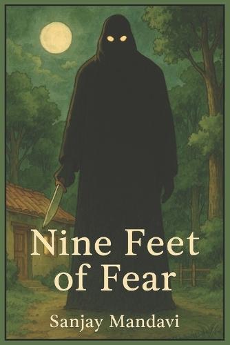 Nine Feet of Fear