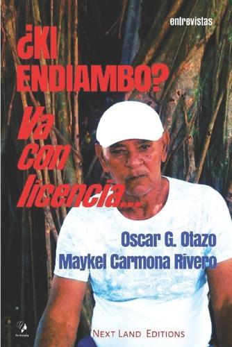 ¿Ki endiambo? Va con licencia...