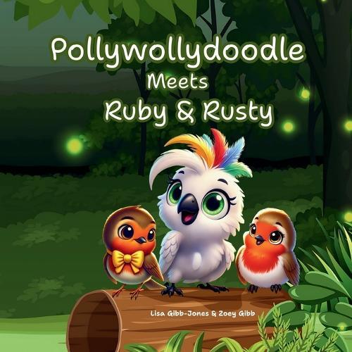 Pollywollydoodle Meets Ruby and Rusty