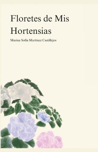 Floretes de Mis Hortensias