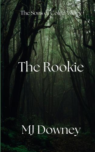The Rookie: The Sons of Colria Valley