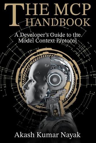 The MCP Handbook: A Developer's Guide to the Model Context Protocol