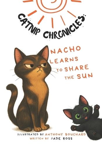 Catnip Chronicles: Nacho learns to share the sun