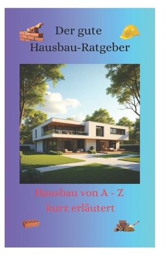 Hausbau-Ratgeber aus Meisterhand