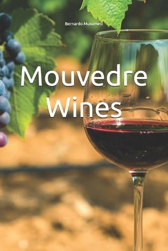 Mouvedre Wines