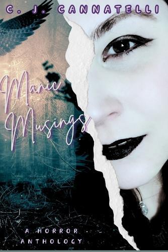 Manic Musings: A Horror Anthology