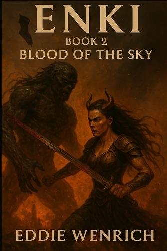 Enki: Book 2 Blood of the Sky