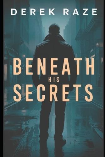 Beneath His Secrets