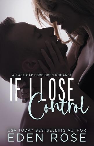 If I Lose Control: An Age Gap Romance