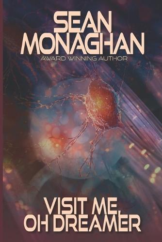 Visit Me, Oh Dreamer