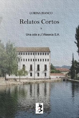 Relatos Cortos: Una oda a J. Vilaseca