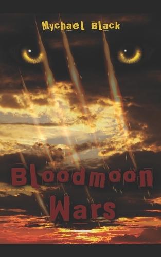 Bloodmoon Wars