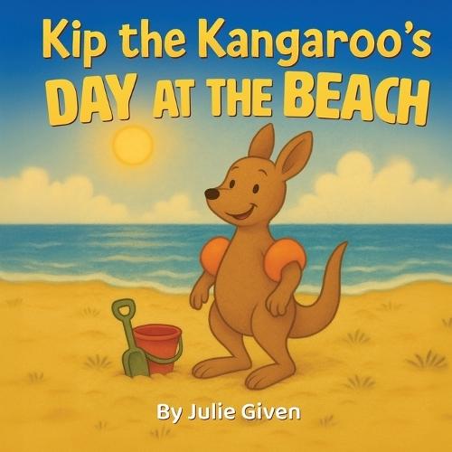 Kip the Kangaroo's Day at the Beach