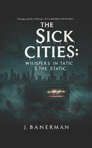 The Sick Cities