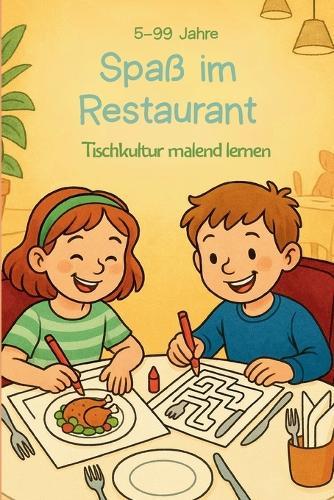 Spaß im Restaurant: Tischkultur malend lernen