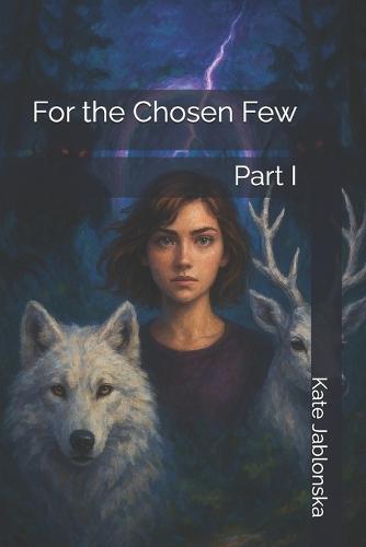 For the Chosen Few: Part I