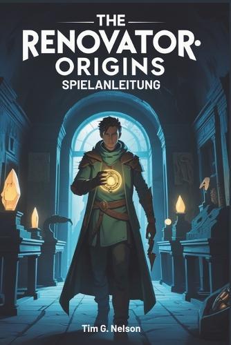 The Renovator Origins Spielanleitung: Strategien, Tipps, DLCs und Geheimnisse freischalten, um jede Herausforderung zu meistern