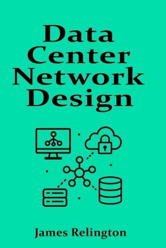 Data Center Network Design and Security: Spine-Leaf, Redundancy and Perimeter Defense