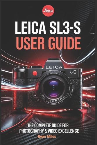 Leica SL3 S User Guide