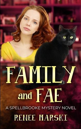 Family and Fae: A Spellbrooke Mystery Series