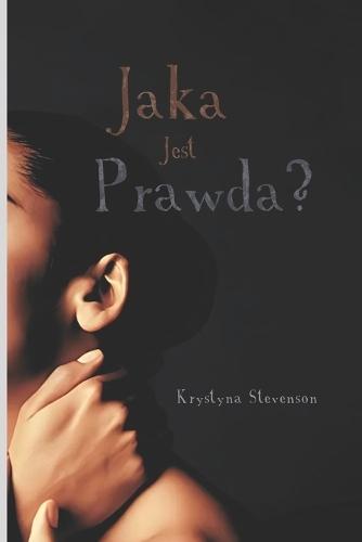 Jaka jest prawda?