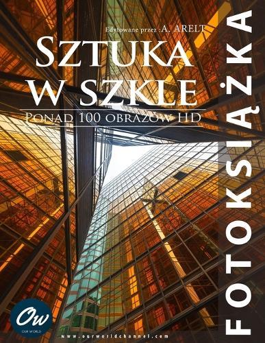 Sztuka w szkle: Fotoksiążka