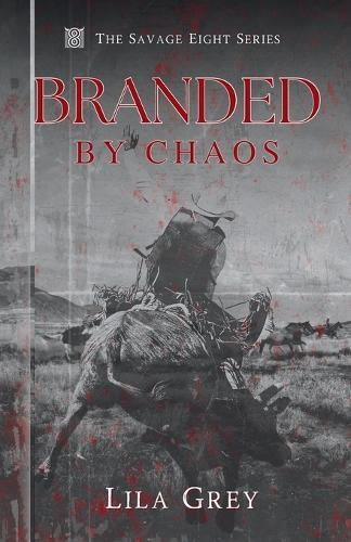Branded by Chaos