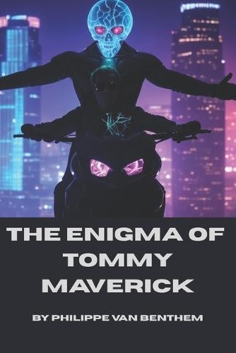 The Enigma of Tommy Maverick