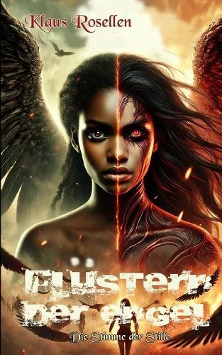 Flüstern der Engel: Die Stimme der Stille