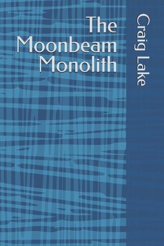 The Moonbeam Monolith