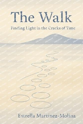 The Walk: Finding Light in the Cracks of Time