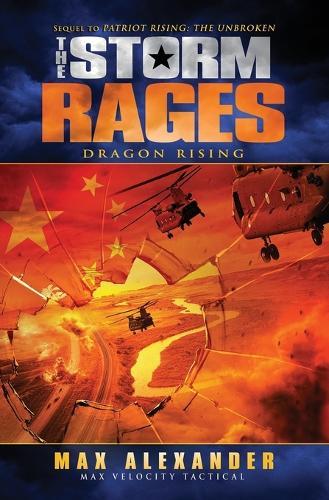 The Storm Rages: Dragon Rising