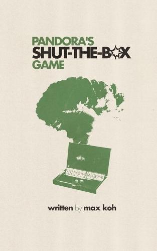 Pandora's Shut-the-Box Game