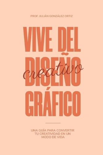 Vive Del Diseño Gráfico