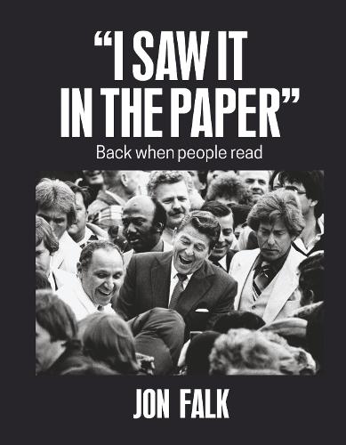 ""I Saw it in The Paper"": Back when people read