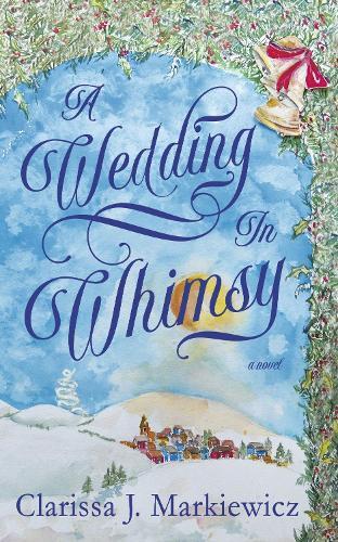 A Wedding In Whimsy