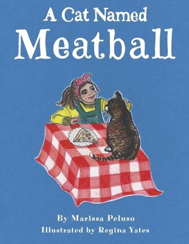 A Cat Named Meatball