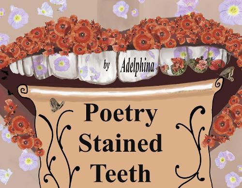 Poetry Stained Teeth