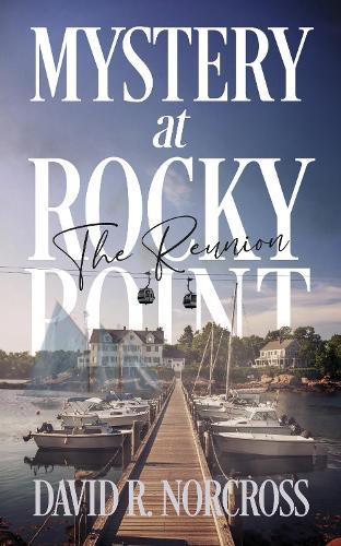 Mystery at Rocky Point 2: The Reunion