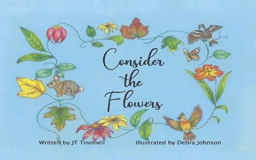 Consider the Flowers