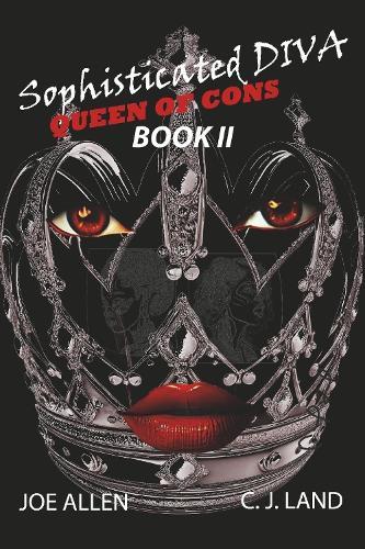 Sophisticated DIVA: Queen of Cons Book II