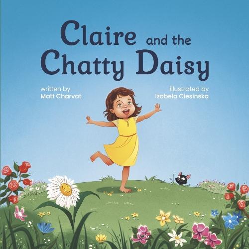 Claire and the Chatty Daisy