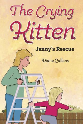 The Crying Kitten Jenny's Rescue