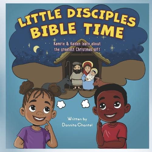 Little Disciples Bible Time: Kamrie & Kaiden learn about the greatest Christmas gift