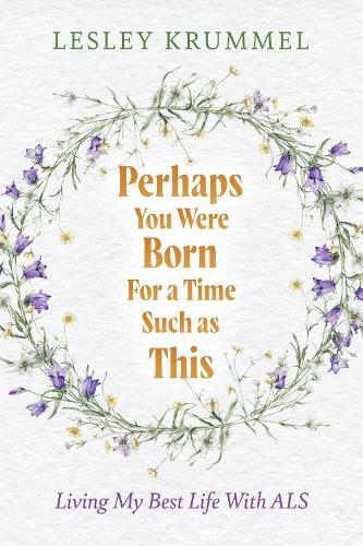 Perhaps You Were Born for Such a Time as This