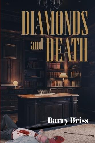 Diamonds and Death