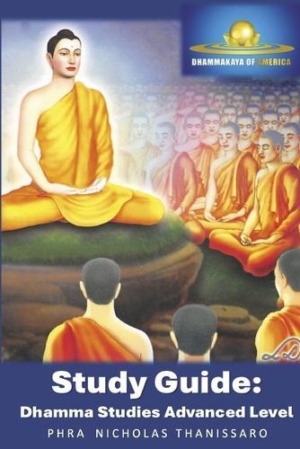 Study Guide: Dhamma Studies Advanced Level